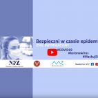 NFZ cykl filmów Bezpieczni w czasie epidemii