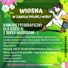 Konkurs fotograficzny z nagrodami- Wiosna w Zakolu
