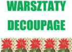 Warsztaty decoupage już jutro!