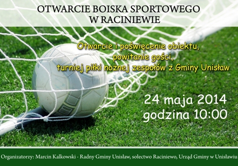 Otwarcie boiska sportowego w Raciniewie