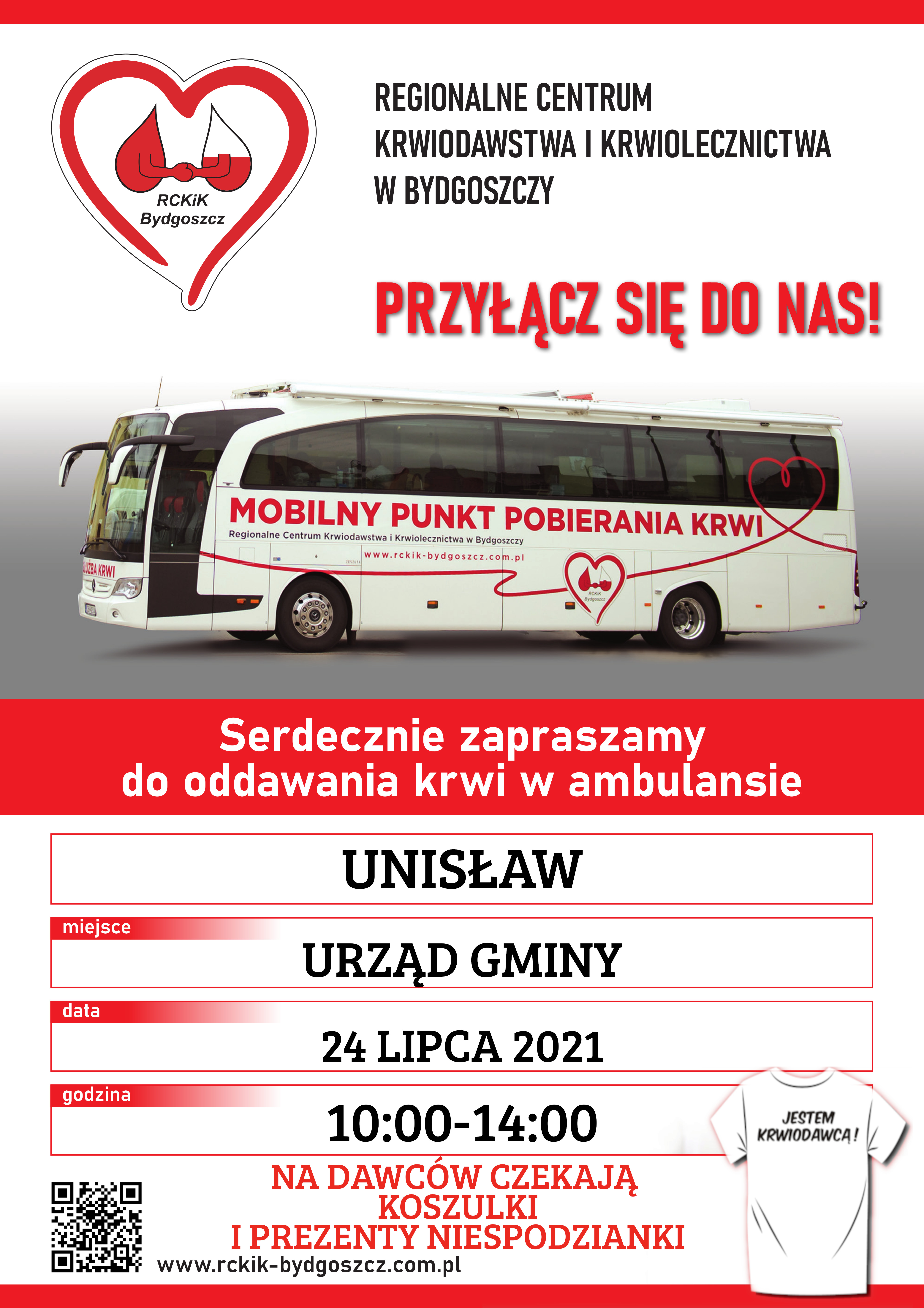 RCKiK w Bydgoszczy: Przyłącz się do nas! Serdecznie zapraszamy do oddania krwi w ambulansie Unisław pod Urzędem Gminy 24 lipca 2021 o godzinie 10:00 do 14:00 na dawców czekają koszulki i prezenty niespodzianki