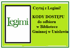Czytaj z Legimi! Kody dostępu do odbitoru w Bilbliotece Gminnej w Unisławiu