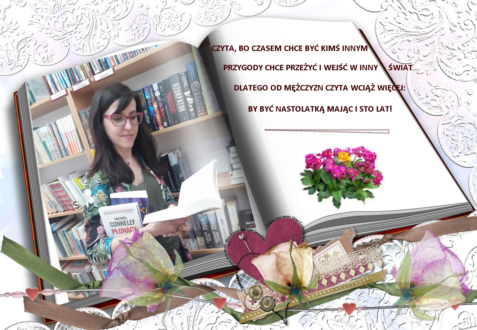 czyta, bo czasem chce być kimś innym przygody chce przeżyć i wejść w inny świat dlatego od mężczyzn czyta wciąż więcej: by być nastolatką mając i sto lat